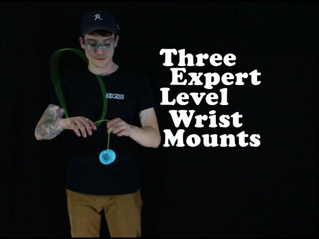 Three Expert Level Yoyo Wrist Mounts