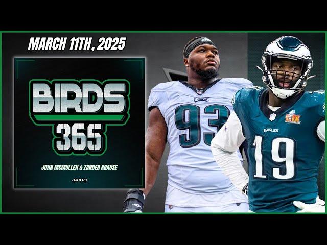 Birds 365: A Philadelphia Eagles Show | Tuesday March 11th, 2025