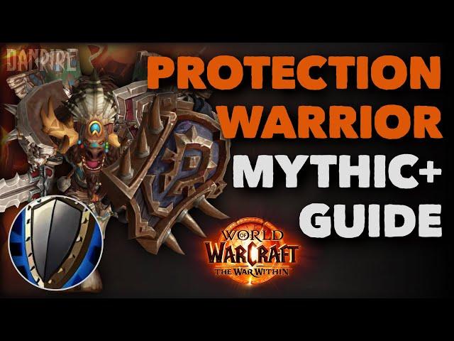 Protection Warrior M+ Guide  | The War Within S1