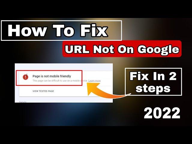 Fix Url Not On Google  || Page in not mobile friendly || Text too small to read  Solution