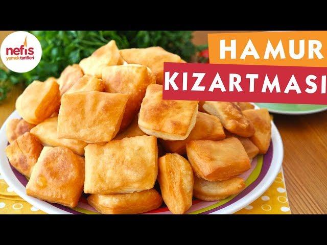 Mayasız Şipşak Hamur Kızartması Tarifi - Nefis Yemek Tarifleri