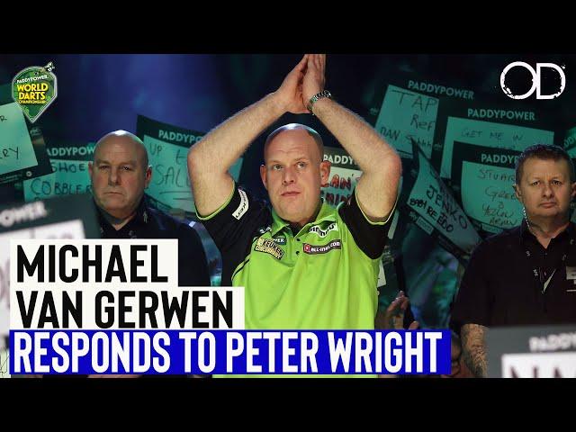 "HE TALKS CRAP" MICHAEL VAN GERWEN RESPONDS TO PETER WRIGHT'S CLAIMS