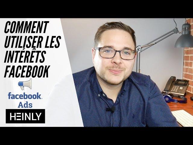 Comment faire un ciblage efficace - Publicité Facebook