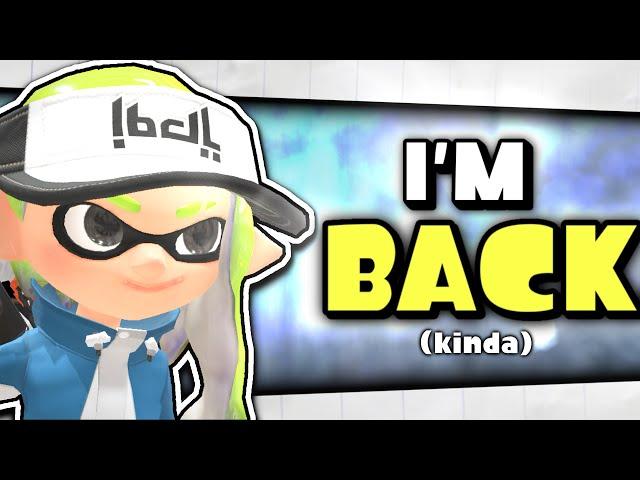 I'm BACK - Let's Chat | Splatoon 3