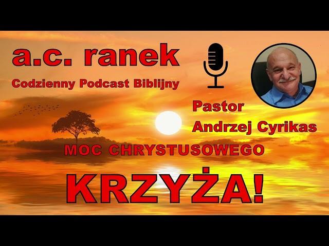 2006. Moc Chrystusowego Krzyża! – Pastor Andrzej Cyrikas #chwe #andrzejcyrikas