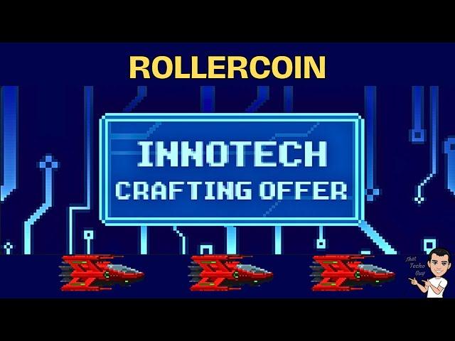 Rollercoin | Innotech Crafting Offer