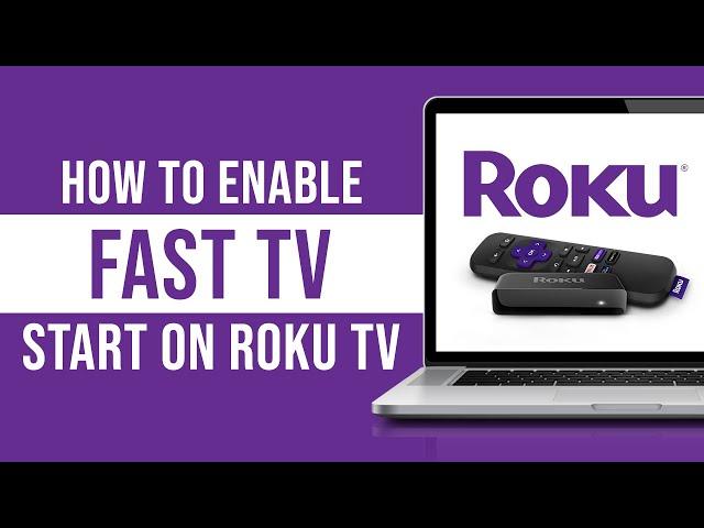 How to Enable Fast TV Start to Wake Up Your ROKU TV (Tutorial)