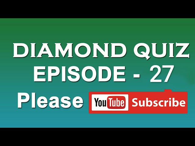 Diamond Quiz Episode - 27 || With result of Epi - 26 & declaration of Lucky Winner for the month Oct