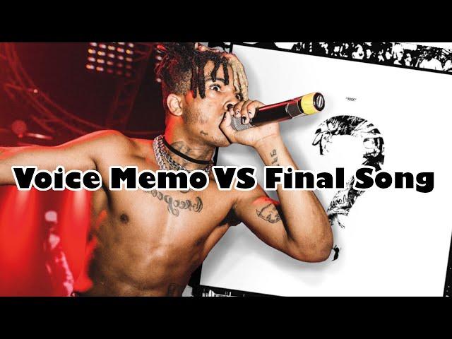 XXXTENTACION - Voice Memo vs Final Song