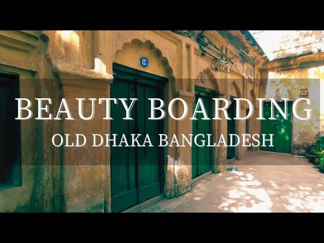 Beauty Boarding / DHAKA #5