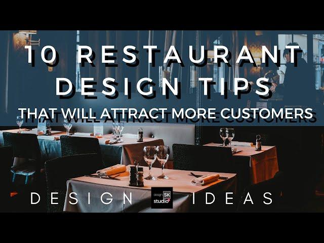 10 Restaurant Design Tips that Will Attract More Customers