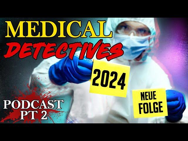 Medical Detectives 2023 Doku Podcast Übersetzung des Autors Deutsch Staffel 1 Neue Episode Part 2