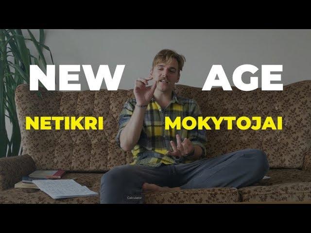 NEW AGE NETIKRI MOKYTOJAI - Kaip atpažinti?