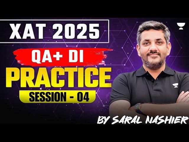 Boost Your XAT Prep with QA & DI Practice – Session 04 by Saral Nashier!