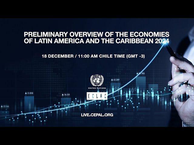 Preliminary Overview of the Economies of Latin America and the Caribbean 2024