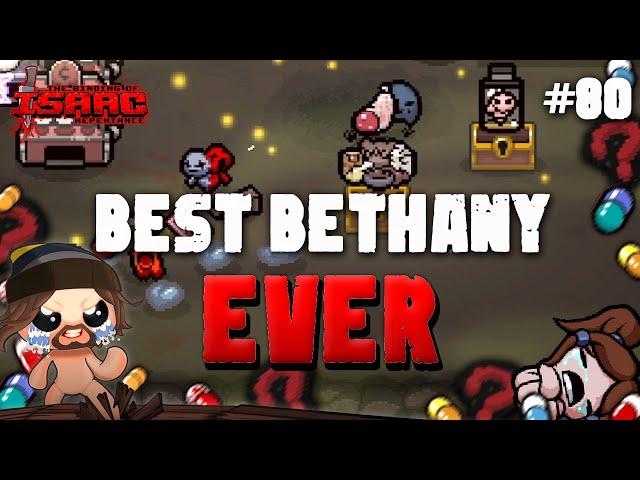 #80 BEST BETHANY EVER - Isaac Repentance CHAOS DEADGOD 2024