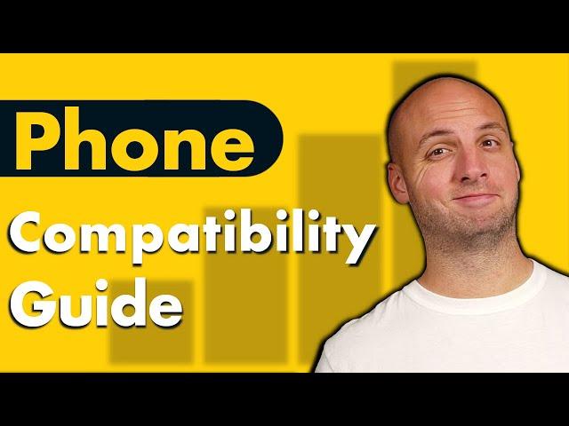 Phone Compatibility Guide (Cell Networks, Wireless Coverage, and Carrier Compatibility)