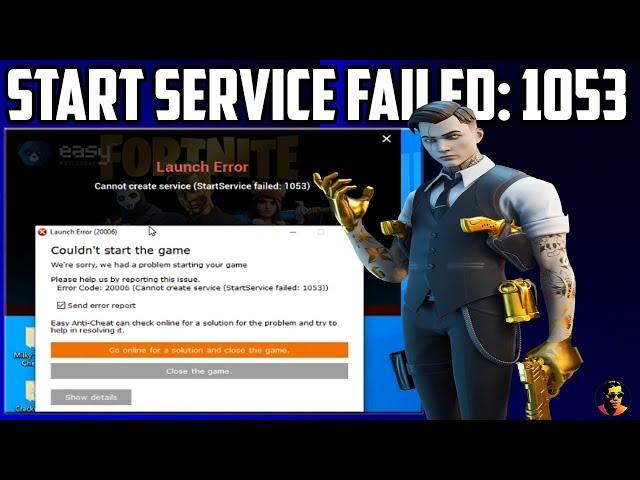 How to Fix Fortnite Cannot create service (StartService failed: 1053, 1058) Easy Solution