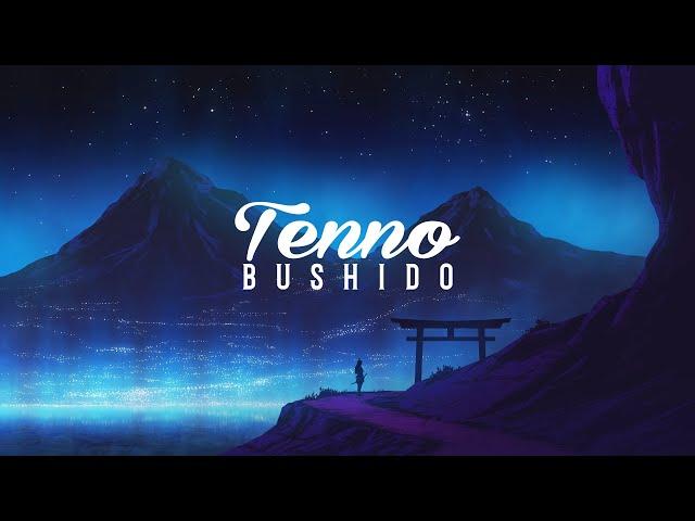 Tenno - Bushido (Legends of the Past EP)