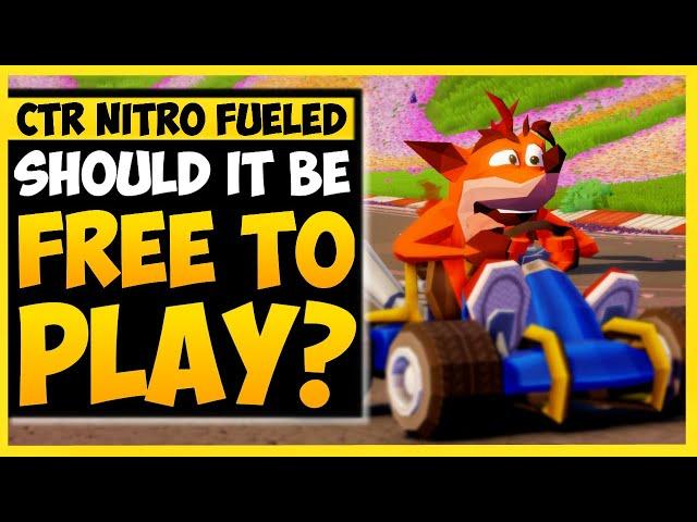 Should CTR Nitro Fueled be Free-To-Play?