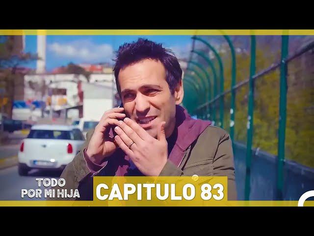 Todo Por Mi Hija Capitulo 83 (HD) (Espanol Doblado)