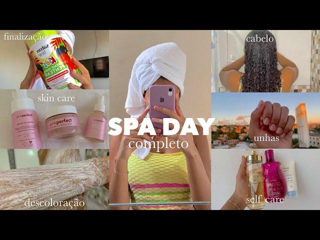 SPA DAY COMPLETO em casa | cabelo, skin care, descoloração, depilação, unhas, self care 