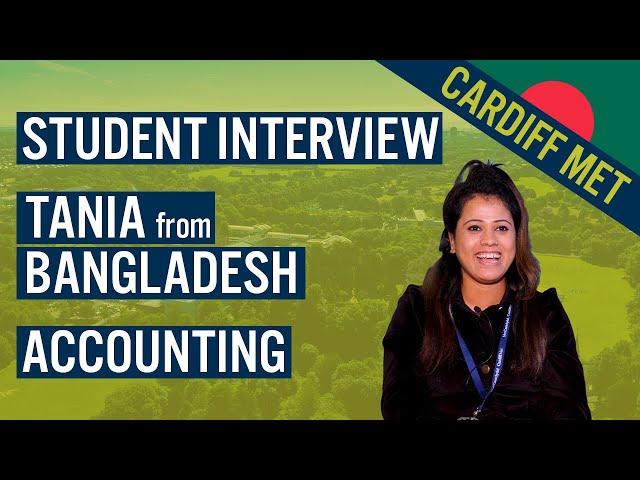 Student Interview | Accounting | Bangladesh - Study in the UK | Cardiff Met International