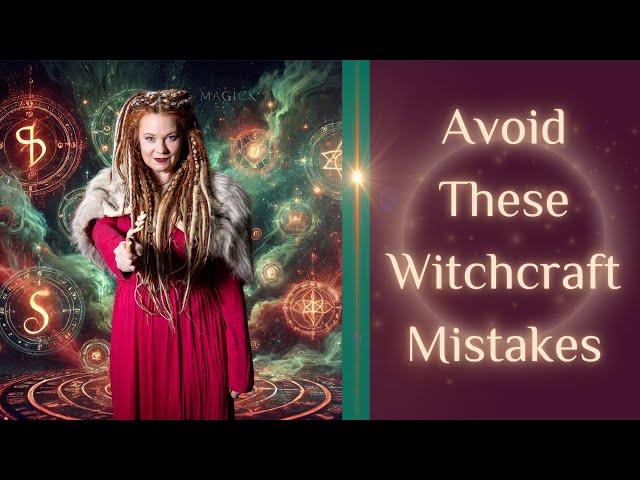 What I Wish I Knew Before I Began Practising Witchcraft