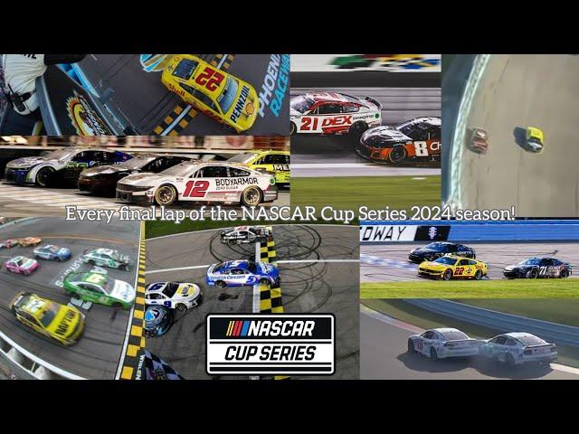 Every final lap of the NASCAR Cup Series 2024 season!