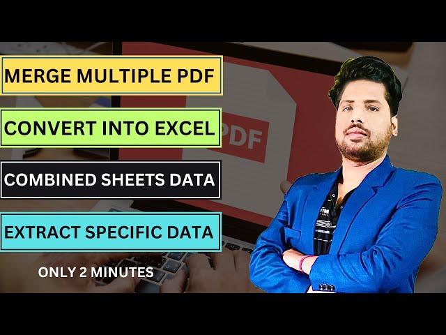 Combined Multiple Pdf | Convert into Excel | Combined Multiple PDF Pages into One Single Excel Sheet