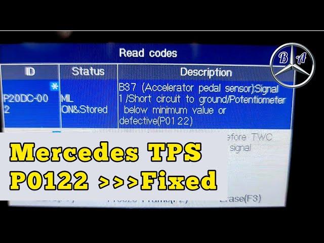 Mercedes P0122 Accelerator Pedal Fault Fixed...(TPS)