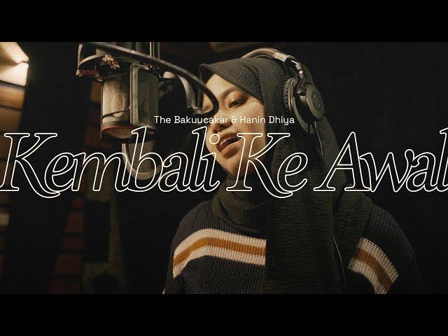 The Bakuucakar & Hanin Dhiya - Kembali Ke Awal (The Vault of Glenn Fredly) | Official Lyric Video