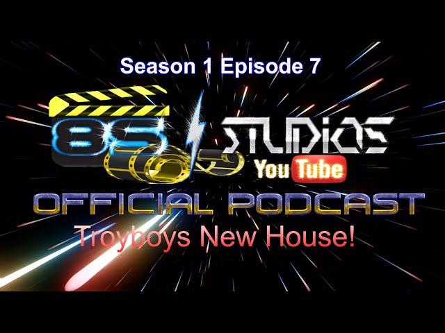 85 Studios Podcast Season 1 Episode 7 (TroyBoy's New House Experience)