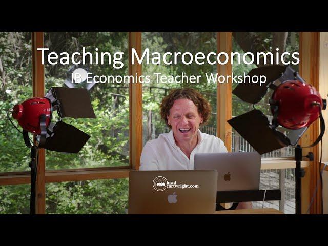 Teaching IB Macroeconomics Teacher Workshop | IB Economics Teacher Trainings and Workshops