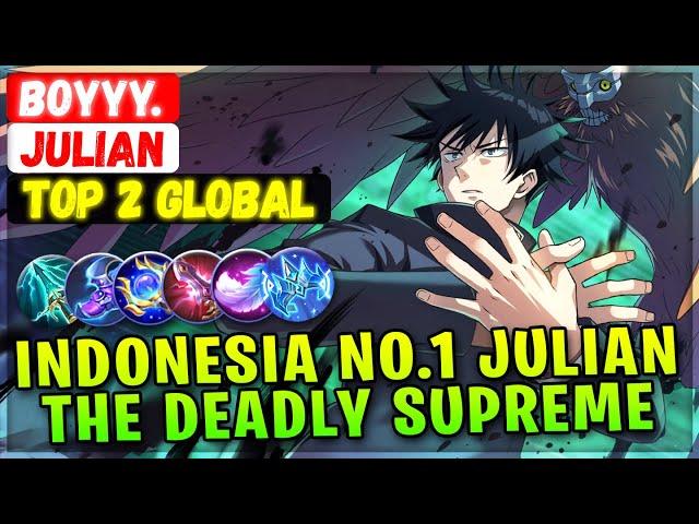 Indonesia No.1 Julian, The Deadly Supreme [ Top 2 Global Julian ] Boyyy. - Mobile Legends Build