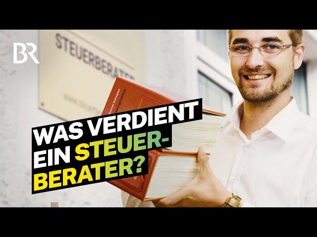 Krisenfester Job, top Gehalt: Das verdienen Steuerberater mit Steuererklärungen | Lohnt sich das?|BR