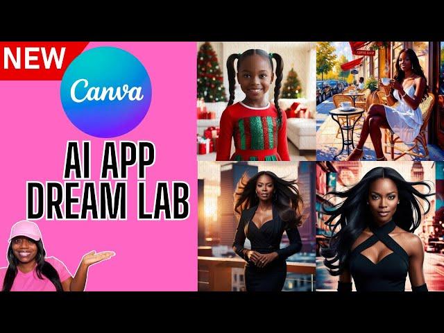 CANVA AI APP: DREAM LAB | GAME-CHANGER | Dream Lab Series Part 1