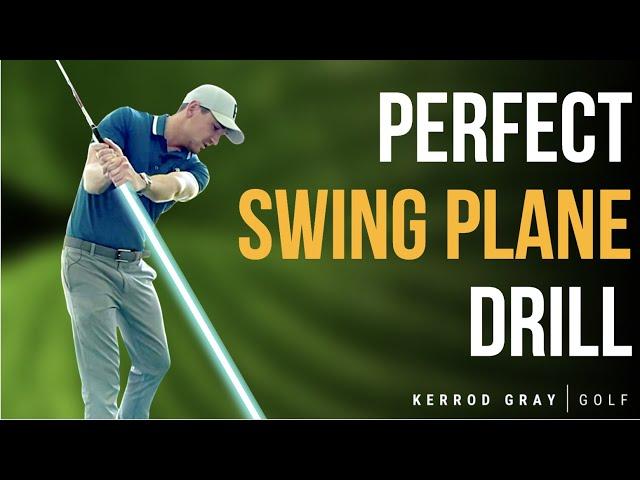 EASY DRILL FOR THE PERFECT SWING PLANE