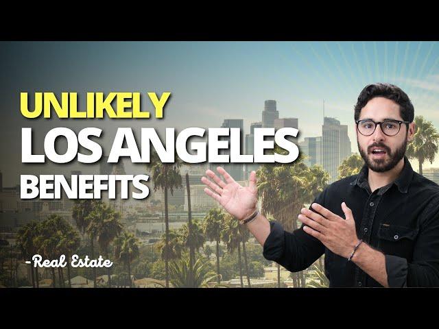 3 NOT Common Benefits of Buying Real Estate in Los Angeles