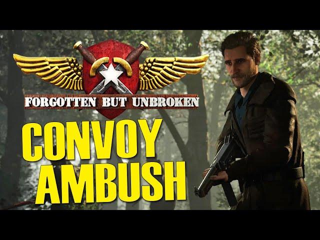 Convoy AMBUSH and DEVELOPING the BASE! | Forgotten but Unbroken Gameplay