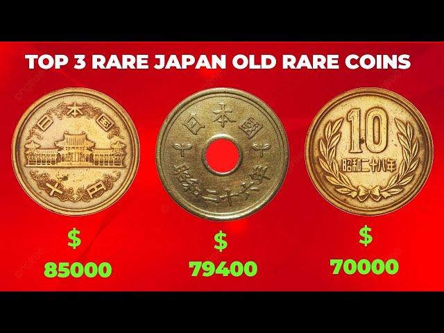 TOP 3 MOST EXPENSIVE AND VALUABLE JAPAN COINS WORTH THOUSAND OF DOLLAR