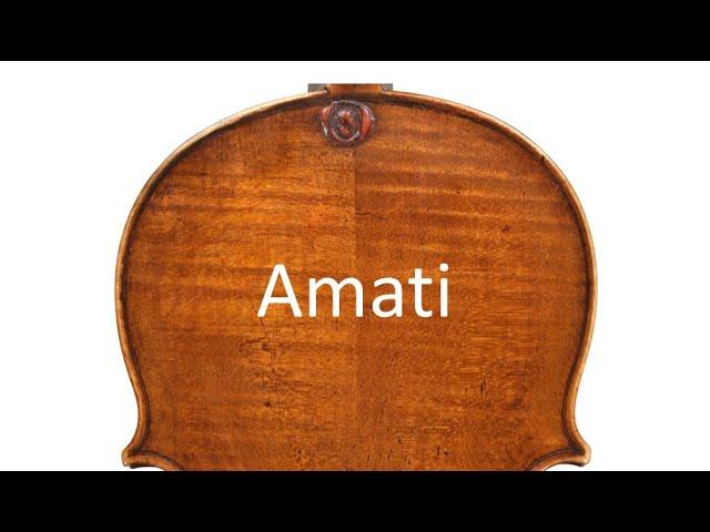 The AMATI Family of Violin Makers