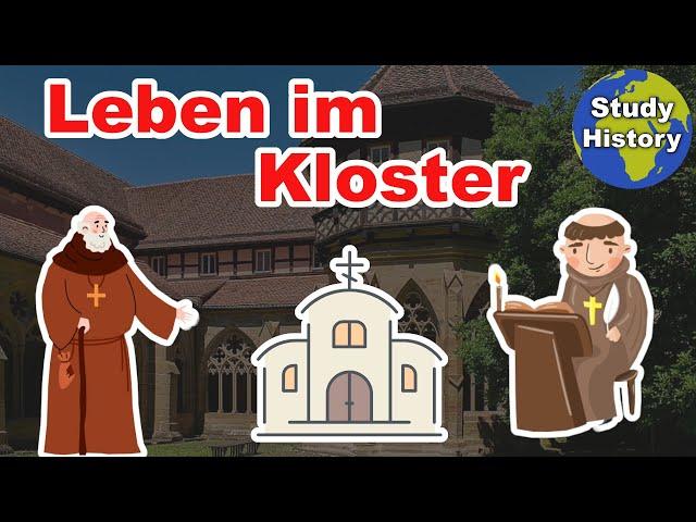 Leben und Alltag im Kloster I Benediktsregel und Mönche im Mittelalter einfach erklärt