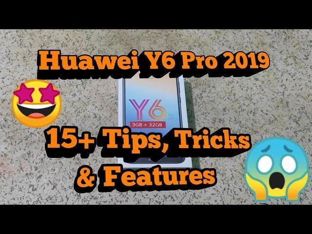 Huawei Y6 Pro 2019: 15+ Tips, Tricks & Features