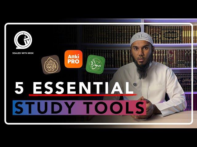 5 Essential Study Tools for Every Student of Islamic Knowledge