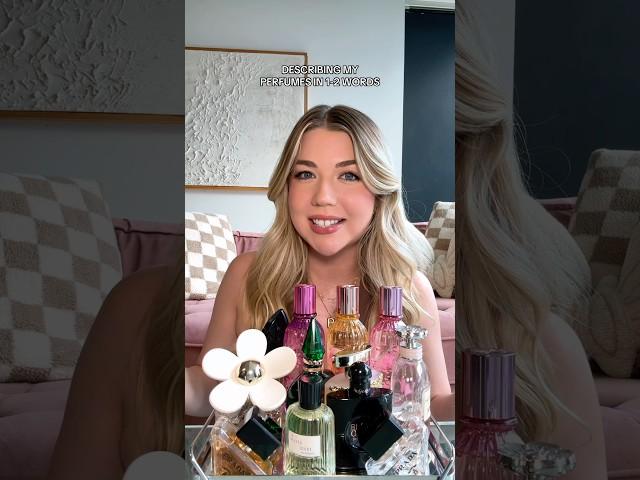 My perfume collection & describing them in 1 word!