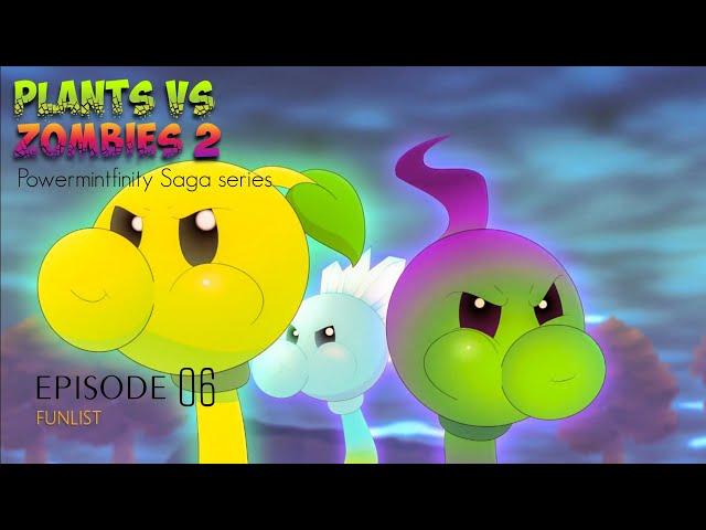 Pvz 2 Episode 06 Finale SO1 powermintfinity saga| Lightning and Thunder