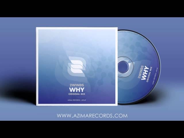 2Winds - Why [Video Preview]