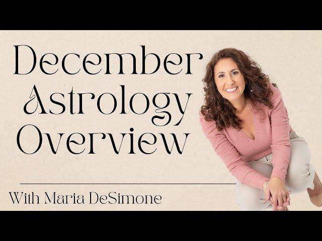 December Astrology Overview