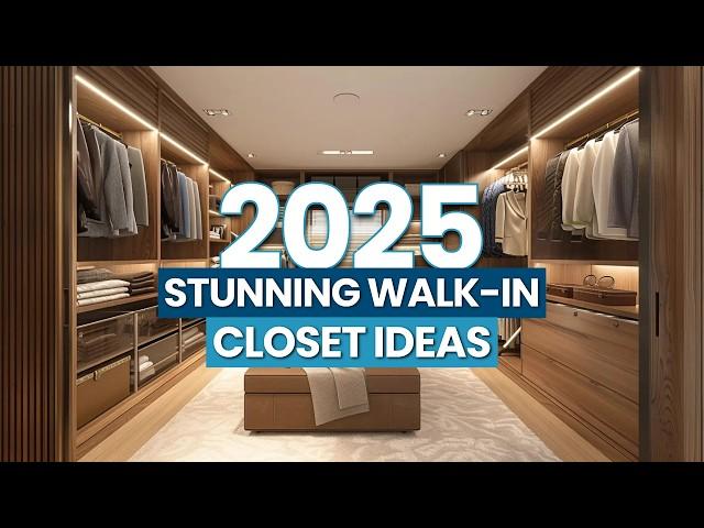 Stunning Walk-In Closet Ideas 2025 | Luxury Closet Designs | Chic Storage Solutions